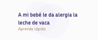 A mi bebé le da alergia la leche de la vaca