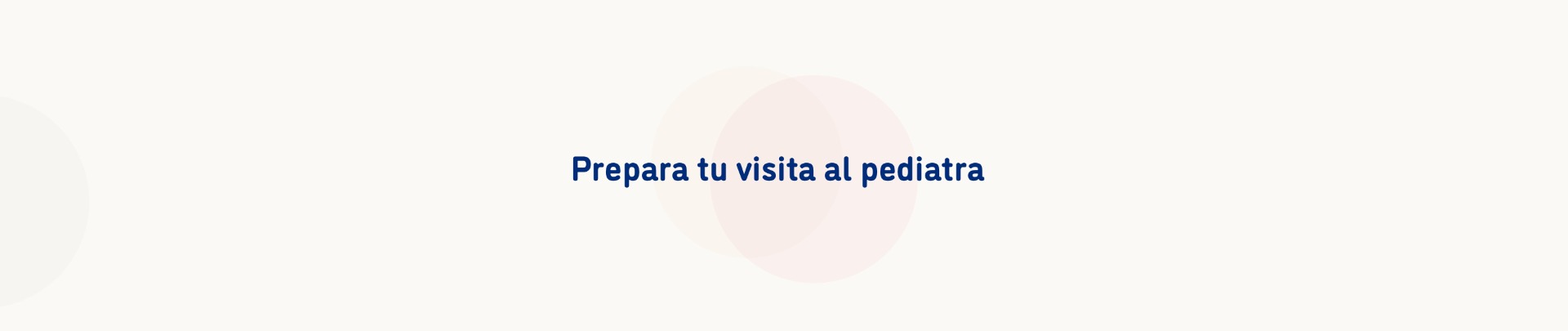 Prepara tu visita al pediatra